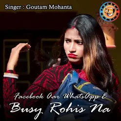 Facebook Aar WhatsApp E Busy Rohis Na